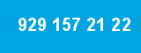 929 157 21 22 929 157 21 22